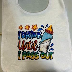 I drink till I pass out baby bib